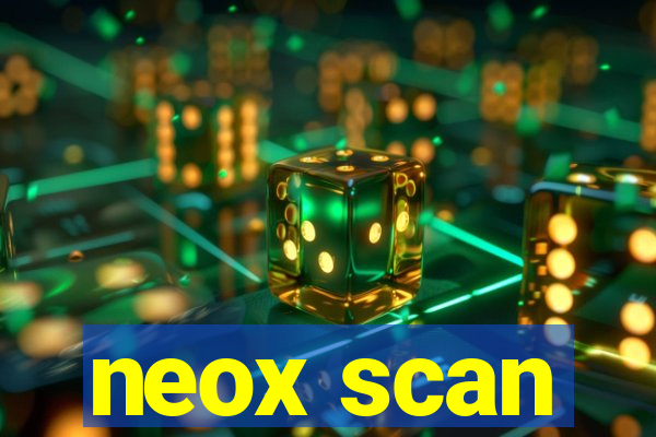 neox scan